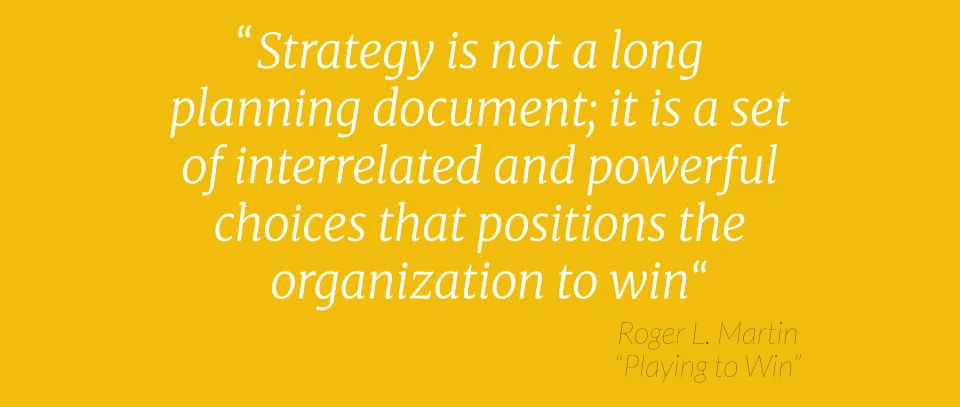 When Startegy becomes Strategy?